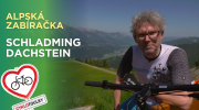 Alpské traily a monumentální výhledy I Cyklotoulky: Schladming - Dachstein