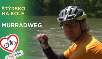Na kole krajem požitkářů I Cyklotoulky: Murradweg Na kole krajem požitkářů I Cyklotoulky: Murradweg